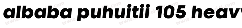 albaba puhuitii 105 heavy字体转换